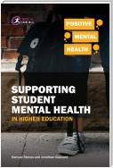 Supporting Student Mental Health in Higher Education