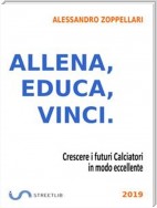 Allena, Educa, Vinci.