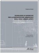 Tecnologie di superficie per la rigenerazione ambientale degli spazi urbani aperti