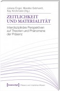 Zeitlichkeit und Materialität