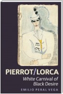 Pierrot/Lorca