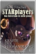 Kräfte der Verwandlung (STARplayers 1)