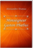 Monseigneur Gaston Phoebus
