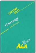 Unterwegs von Jack Kerouac (Lektürehilfe)