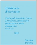 Il bilancio d'esercizio: Stato patrimoniale, Conto economico, Rendiconto finanziario e Nota integrativa