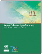 Balance Preliminar de las Economías de América Latina y el Caribe 2018