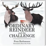 The Ordinary Reindeer and  the Challenge