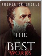 Frederick Engels: The Best Works