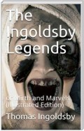 The Ingoldsby Legends / or Mirth and Marvels