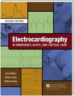 Electrocardiography in Emergency, Acute, and Critical Care, 2nd Edition