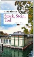 Stock, Stein, Tod
