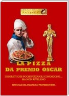 La pizza da Premio Oscar