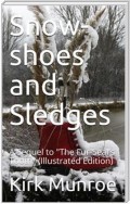 Snow-shoes and Sledges / A Sequel to "The Fur-Seal's Tooth"