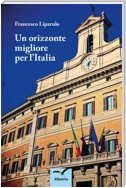 Un orizzonte migliore per l’Italia