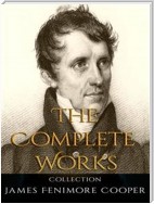 James Fenimore Cooper: The Complete Works