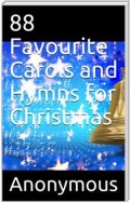 88 Favourite Carols and Hymns for Christmas