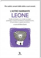 L'astro narrante – Leone