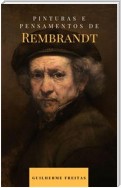 Pinturas e pensamentos de Rembrandt