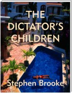 The Dictator's Children