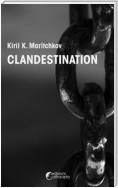 Clandestination - Kiril K. Maritchkov