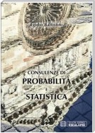 Consulenze di Probabilità e Statistica