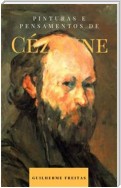 Pinturas e pensamentos de Cézanne