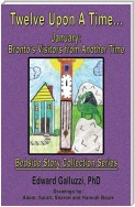 Twelve Upon A Time... January: Bronto’s Visitors from Another Time Bedside Story Collection Series