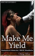 Make Me Yield