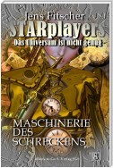 Maschinerie des Schreckens (STARplayers 8)