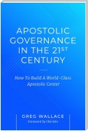 Apostolic Governance In The 21st Century