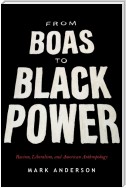 From Boas to Black Power