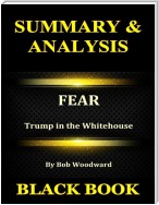 Summary & Analysis : Fear By Bob Woodward : Trump in the Whitehouse