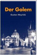 Der Golem: Ein Roman