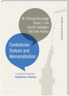 Confederate Statues and Memorialization