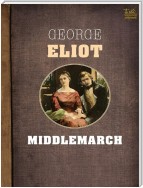 Middlemarch a study of provincial life