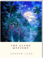 The Clyde Mystery