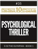 Perfect 10 Psychological Thriller Plots #35-5 "THE OLYMPIAN - BOOK 1"