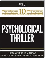 Perfect 10 Psychological Thriller Plots #35-10 "WHERE IS MANDY? – TOM & NADINE DETECTIVE THRILLERS"