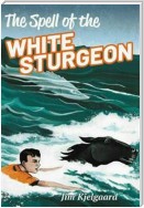 The Spell of the White Sturgeon