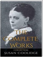 Susan Coolidge: The Complete Works