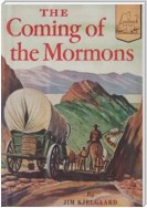 The Coming of the Mormons