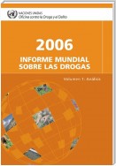 Informe mundial sobre las drogas 2006