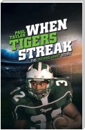 When Tigers Streak