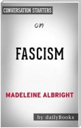 Fascism: A Warning by Madeleine Albright | Conversation Starters