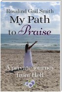 My Path to Praise
