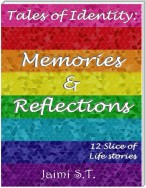 Tales of Identity: Memories & Reflections