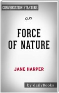 Force of Nature: A Novel by Jane Harper | Conversation Starters