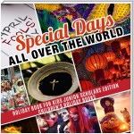 Special Days All Over the World | Holiday Book for Kids Junior Scholars Edition| Children's Holiday Books