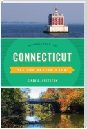 Connecticut Off the Beaten Path®