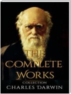 Charles Darwin: The Complete Works